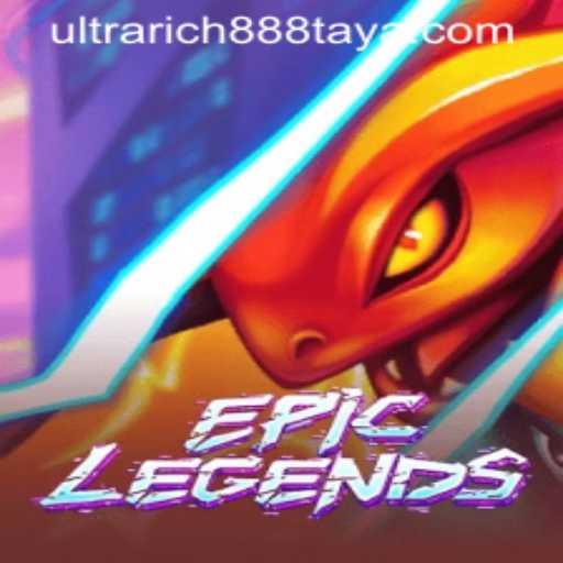 EpicLegends: A Revolutionary Gaming Experience with Ultra Rich 888